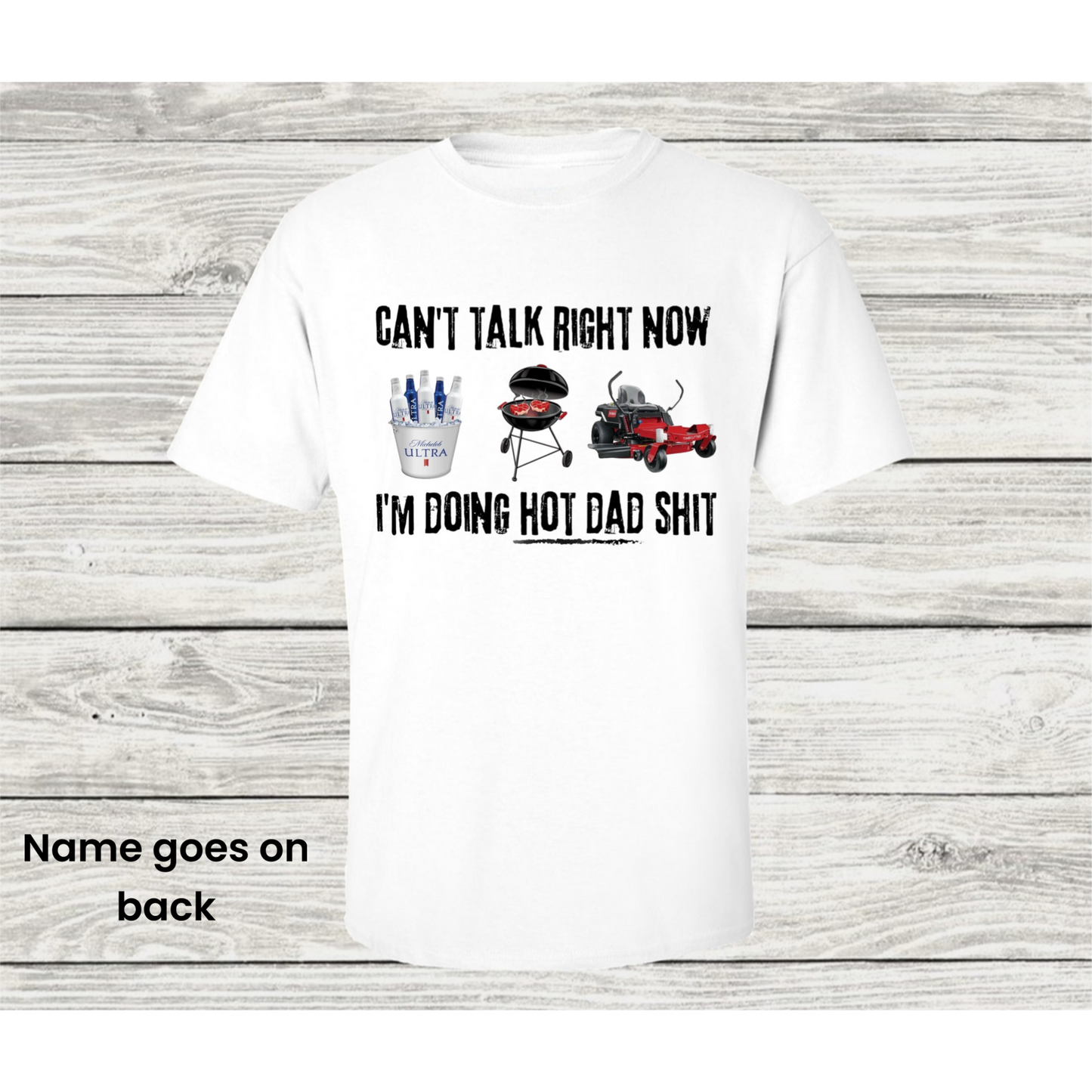 Hot DAD Shirt (Jussayin Tee)