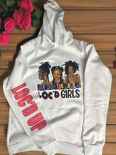 Load image into Gallery viewer, Loc&#39;d Up Girl Hoodie
