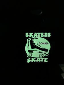 Skaters Gonna Skate tee