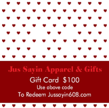 Jus Sayin Gift Card